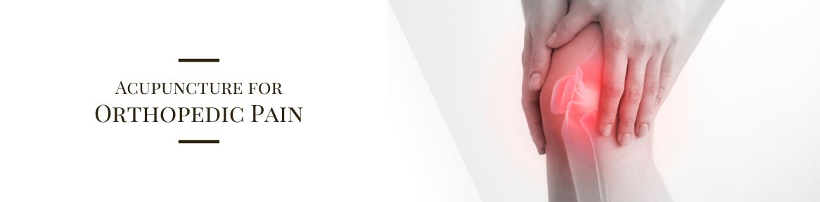 Acupuncture for Orthopedic Pain